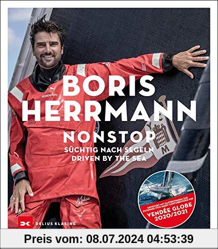 Süchtig nach Segeln / Driven by the Sea: Boris Herrmann, der schnellste deutsche Nonstop-Weltumsegler, Vendée Globe, Team Malizia, Yacht Seaexplorer