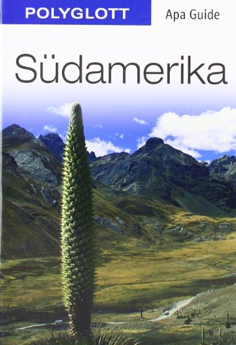 Südamerika: Apa Guide mit Reisemagazin