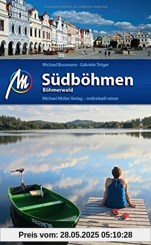 Südböhmen - Böhmerwald Reiseführer Michael Müller Verlag: Individuell reisen mit vielen praktischen Tipps. Südböhmen - Böhmerwald Reiseführer Michael Müller Verlag: Individuell reisen mit vielen praktischen Tipps.