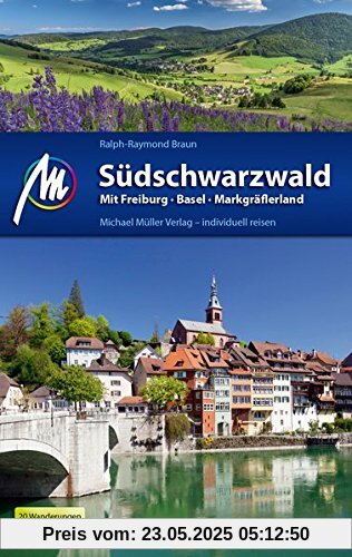 Südschwarzwald: Mit Freiburg - Basel - Markgräflerland
