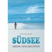 Südsee - Meine Geschichten
