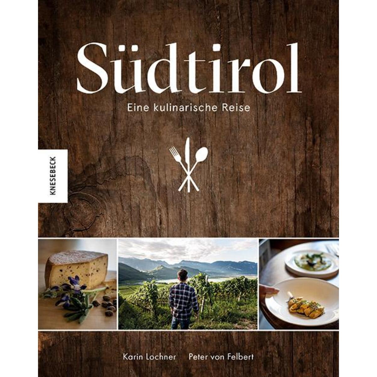 Südtirol von Knesebeck Von Dem GmbH
