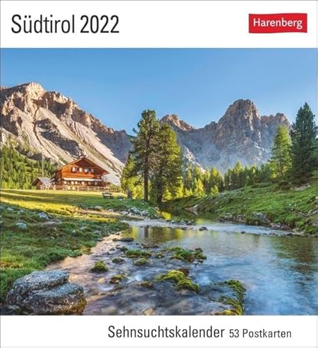 Südtirol Sehnsuchtskalender 2022 - Reisekalender - Postkartenkalender mit Wochenkalendarium - 53 perforierte Postkarten - zum Aufstellen oder ... x 17,5 cm: Sehnsuchtskalender, 53 Postkarten von Harenberg