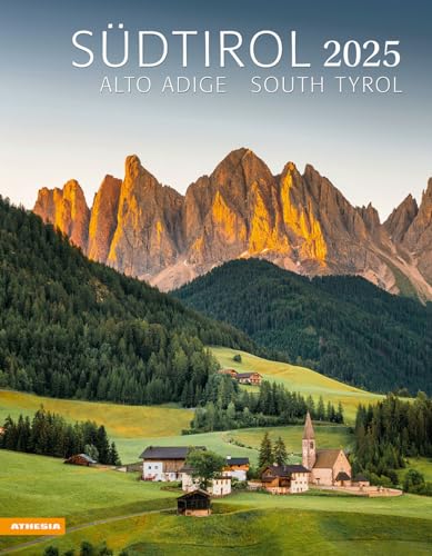 Südtirol Kalender 2025: Alto Adige – South Tyrol von Athesia-Tappeiner Kalender