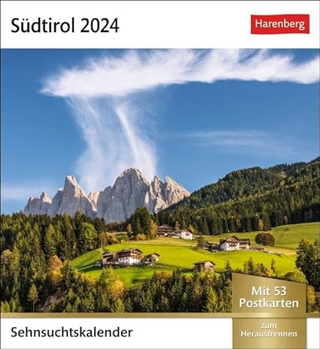 Südtirol Sehnsuchtskalender 2024. Reise-Kalender mit Urlaubsfeeling für den Schreibtisch. Südtirols schönste Ausblicke in einem ... Postkarten (Sehnsuchtskalender von Harenberg)