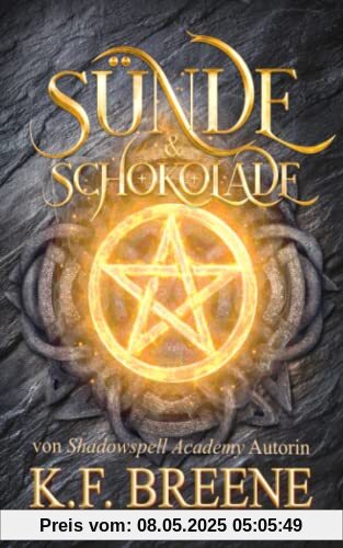 Sünde und Schokolade (Schülerin der Magie, Band 1)