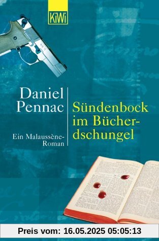 Sündenbock im Bücherdschungel: Ein Malaussène-Roman: Ein Malausséne-Roman Sündenbock im Bücherdschungel: Ein Malaussène-Roman: Ein Malausséne-Roman