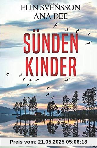 Sündenkinder: Ein Schweden-Krimi