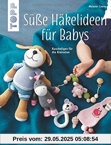 Süße Häkelideen für Babys (kreativ.kompakt.): Kuscheliges für die Kleinsten