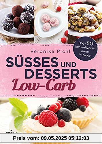 Süßes und Desserts Low-Carb