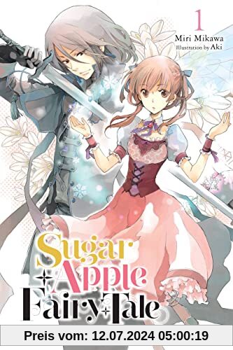 Sugar Apple Fairy Tale, Vol. 1 (light novel): The Silver Sugar Master and the Obsidian Fairy (Sugar Apple Fairy Tale Light Novel, 1)
