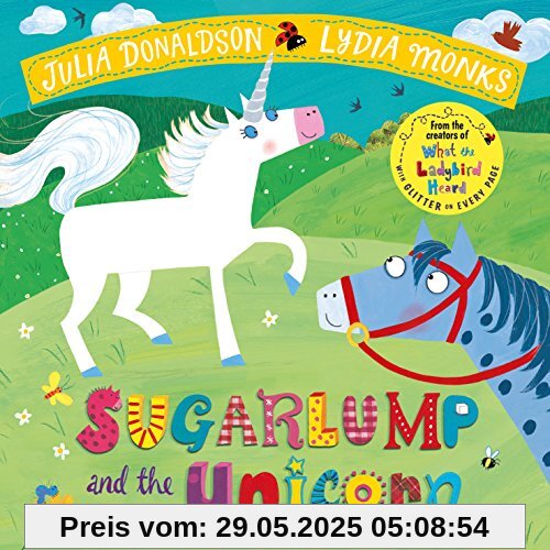 Sugarlump and the Unicorn (Julia Donaldson/Lydia Monks)