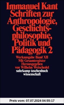 Suhrkamp Taschenbuch Wissenschaft Nr. 193: Schriften zur Anthropologie, Geschichtsphilosophie, Politik und Pädagogik 2 / Register zur Werkausgabe