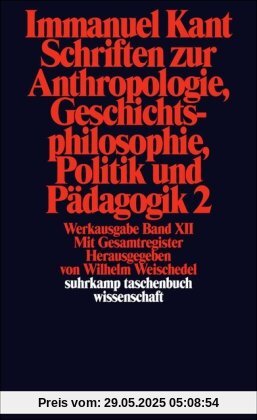 Suhrkamp Taschenbuch Wissenschaft Nr. 193: Schriften zur Anthropologie, Geschichtsphilosophie, Politik und Pädagogik 2 / Register zur Werkausgabe