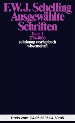 Suhrkamp Taschenbuch Wissenschaft Nr. 521: Ausgewählte Schriften,  Band 1: 1794-1800