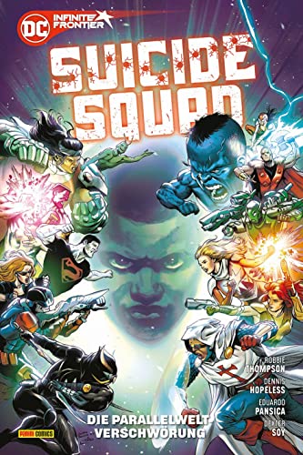 Suicide Squad: Bd. 2 (4. Serie): Die Parallelwelt-Verschwörung von Panini