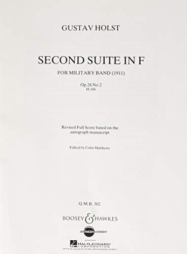 Suite Nr. 2 F-Dur: op. 28/2. H.106. Blasorchester. Partitur.: For Military Band (1911) (Quarter Military Band)
