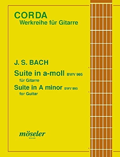 Suite a-Moll (orig. g-Moll): BWV 995. Gitarre. (Corda) von Möseler Verlag