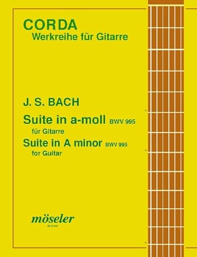 Suite a-Moll (orig. g-Moll): BWV 995. Gitarre. (Corda)