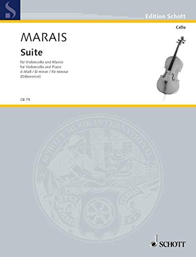 Suite d-Moll: aus "Pièces Viole avec la Basse continue". Violoncello und Klavier. (Cello-Bibliothek) von Schott