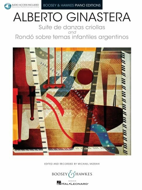 Suite de danzas criollas and Rondó sobre temas infantiles argentinos: Klavier. (Boosey & Hawke...