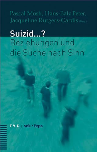 Suizid...? Beziehung und die Suche nach Sinn: Beziehungen und die Suche nach Sinn