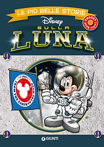 Sulla luna. Le più belle storie Disney (Le più belle storie pocket)