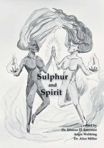 Sulphur and Spirit von Lulu.com