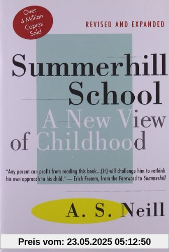 Summerhill School: A New View of Childhood
