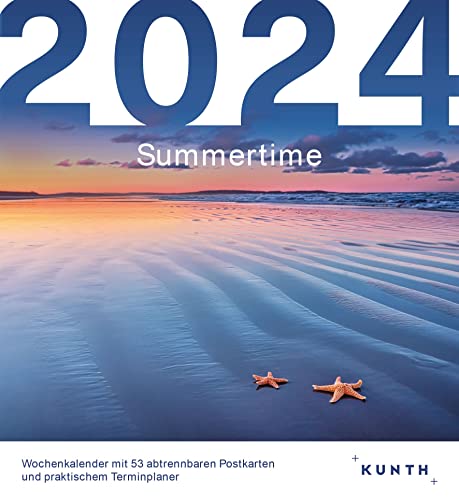 Summertime - KUNTH Postkartenkalender 2024: Hochwertiger Tischkalender mit 53 traumhaften Postkarten (auch zum Aufhängen) (KUNTH Postkartenkalender 52 Wochen) von Kunth