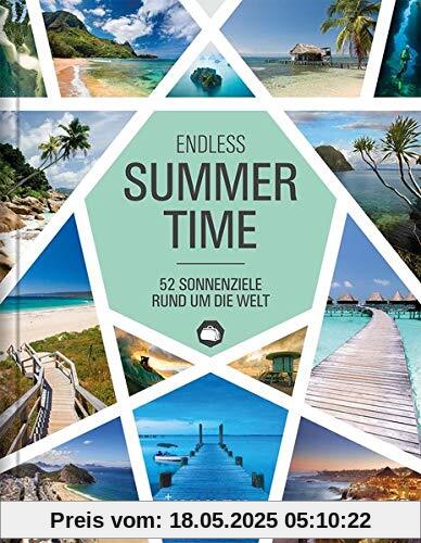 Summertime – 52 Sonnenziele rund um die Welt