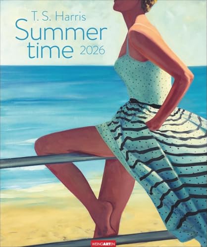 Summertime - T.S.Harris Kalender 2026: Ein Hauch von Sommer und Nostalgie: Eine ausgewählte Werkschau der zeitlos schönen Sommerbilder der ... Format 46 x 55 cm (Kunst Edition Weingarten) von Weingarten