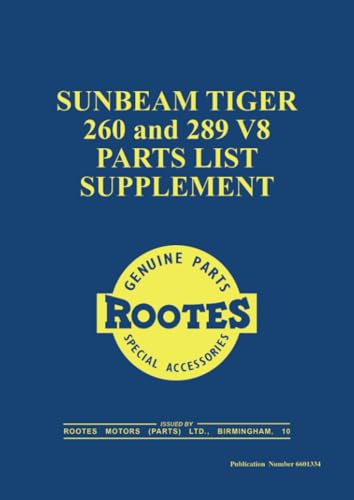 Sunbeam Tiger 260 and 289 V8 Parts List Supplement: Part No. 6601334