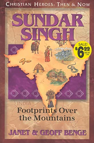 Sundar Singh: Footprints Over the Mountains (Christian Heroes: Then and Now) von YWAM Publishing