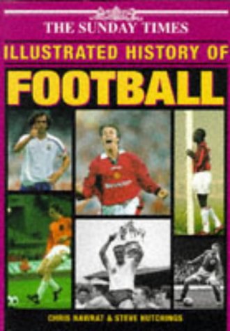 "Sunday Times" Illustrated History of Football von Hamlyn