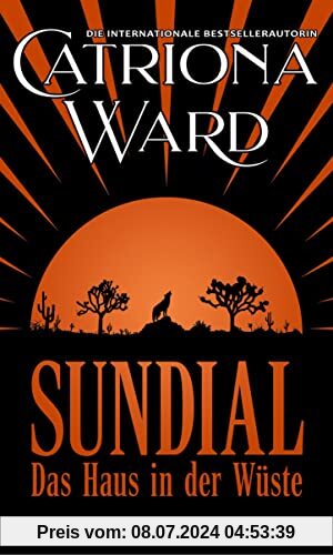 Sundial - Das Haus in der Wüste: Thriller