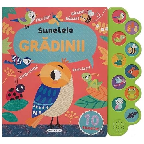Sunetele Gradinii. Carte Sonora Cu 10 Sunete Sunetele Gradinii. Carte Sonora Cu 10 Sunete von Girasol
