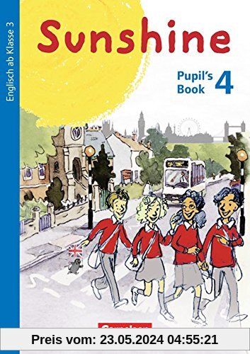 Sunshine - Allgemeine Ausgabe - Neubearbeitung: 4. Schuljahr - Pupil's Book