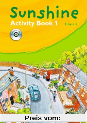 Sunshine - Allgemeine Ausgabe: Band 1: 3. Schuljahr - Activity Book mit Lieder-/Text-CD (Kurzfassung)