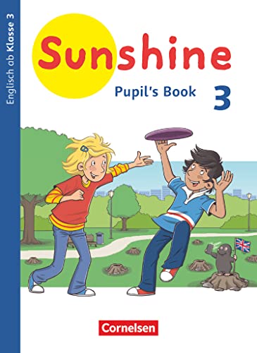 Sunshine - Englisch ab Klasse 3 - Allgemeine Ausgabe 2020 - 3. Schuljahr: Pupil's Book - Mit BuchTaucher-App