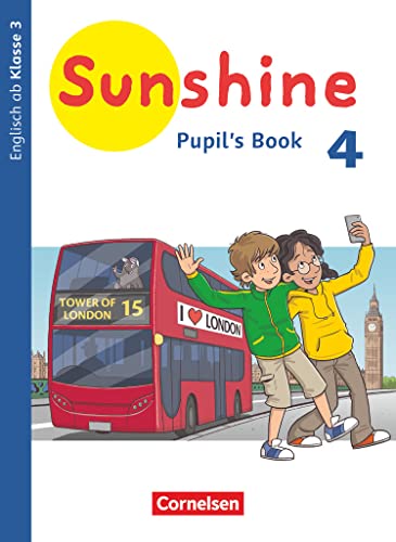 Sunshine - Englisch ab Klasse 3 - Allgemeine Ausgabe 2020 - 4. Schuljahr: Pupil's Book - Mit BuchTaucher-App Sunshine - Englisch ab Klasse 3 - Allgemeine Ausgabe 2020 - 4. Schuljahr: Pupil's Book - Mit BuchTaucher-App