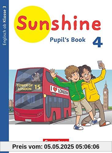 Sunshine - Englisch ab Klasse 3 - Allgemeine Ausgabe 2020 - 4. Schuljahr: Pupil's Book Sunshine - Englisch ab Klasse 3 - Allgemeine Ausgabe 2020 - 4. Schuljahr: Pupil's Book