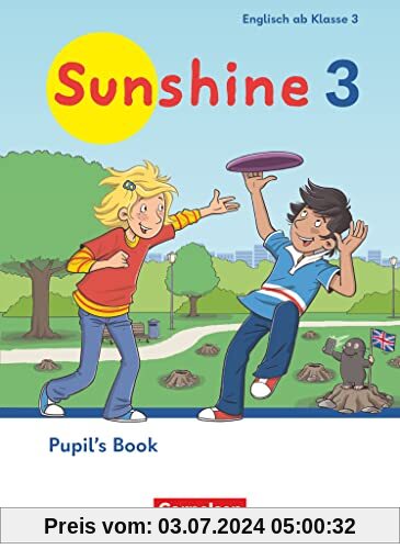 Sunshine - Englisch ab Klasse 3 - Ausgabe 2023 - 3. Schuljahr: Pupil's Book - Mit Audios (Webcode) und BuchTaucher-App
