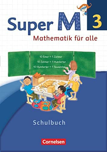 Super M - Mathematik für alle - Westliche Bundesländer - Neubearbeitung - 3. Schuljahr: Schulb...