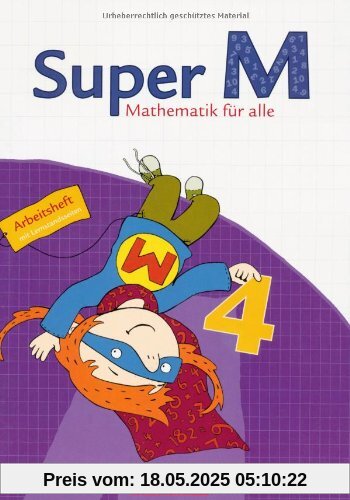 Super M - Östliche Bundesländer und Berlin: 4. Schuljahr - Arbeitsheft mit Lernstandsseiten Super M - Östliche Bundesländer und Berlin: 4. Schuljahr - Arbeitsheft mit Lernstandsseiten