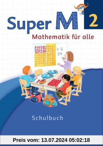 Super M - Westliche Bundesländer - Neubearbeitung: 2. Schuljahr - Schülerbuch mit Kartonbeilagen