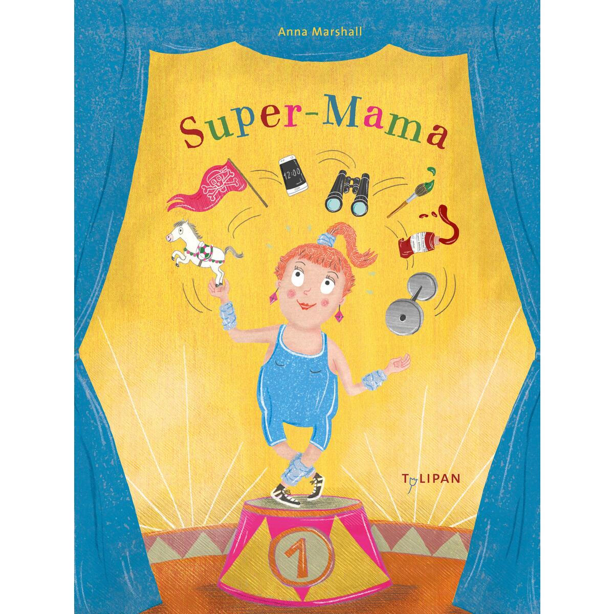 Super-Mama von Tulipan Verlag