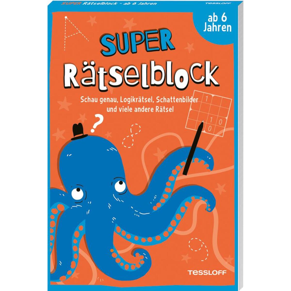 Super Rätselblock ab 6 Jahren. Schau genau, Logikrätsel, Schattenbilder und viel... von Tessloff Verlag