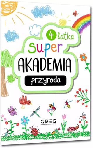 Super Akademia: przyroda 4 latka von Greg