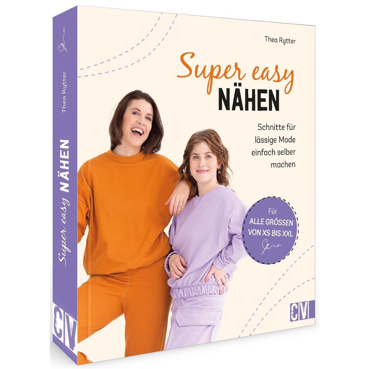 Super easy nähen Super easy nähen von Christophorus Verlag